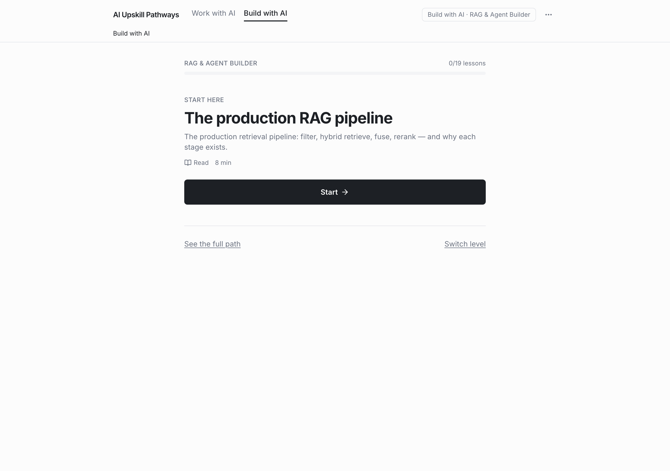 A lesson in the RAG & Agent Builder path — "The production RAG pipeline," 0/19 lessons, with a Start button and switch-level control.